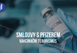Smlouva s Pfizerem – Vakcinační terorismus